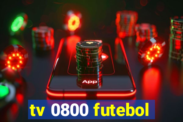 tv 0800 futebol